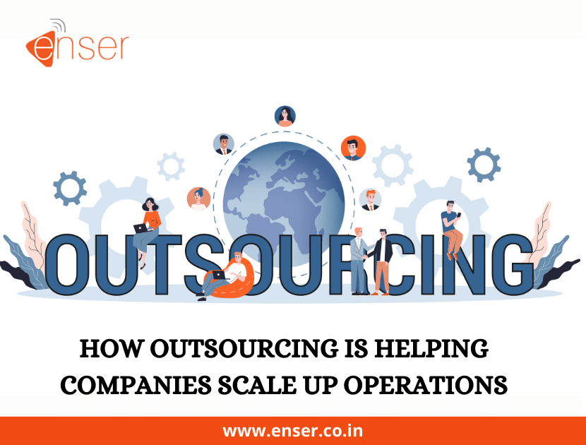 How outsourcing is helping companies scale up operations